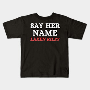 Say Her Name Laken Riley Kids T-Shirt